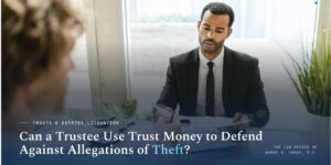 trustee money in defense