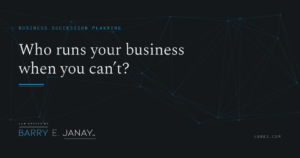 who runs your business when you can't