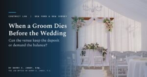 when a groom dies-wedding deposit